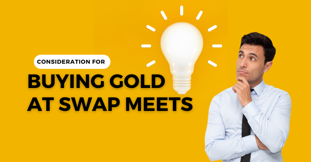 Do Swap Meets Sell Real Gold?