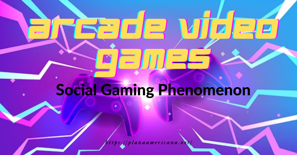 What Did Arcade Video Games Do?